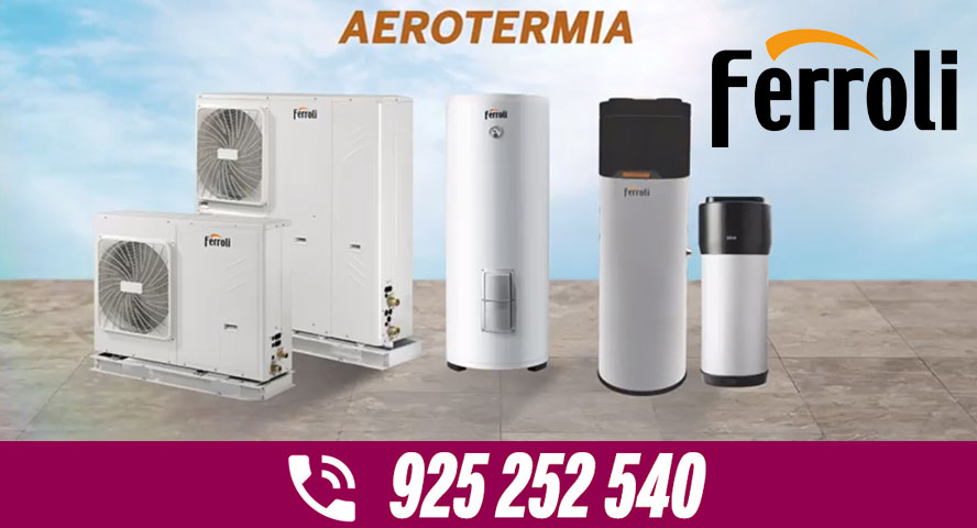 Servicio técnico aerotermia Ferroli en Esquivias Servicio técnico aerotermia Ferroli en Esquivias